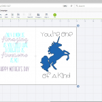 You’re One Of A Kind Mother’s Day Card PLUS How To Cut & Write With Cricut