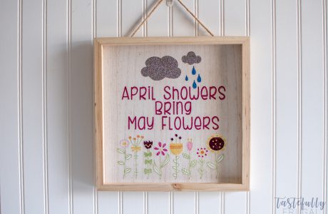 April Showers Bring May Flowers Wood Sign With Iron On Vinyl