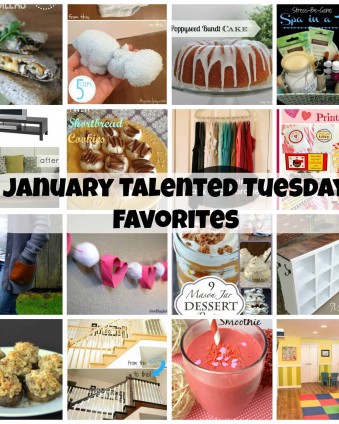 January Talented Tuesday Favorites