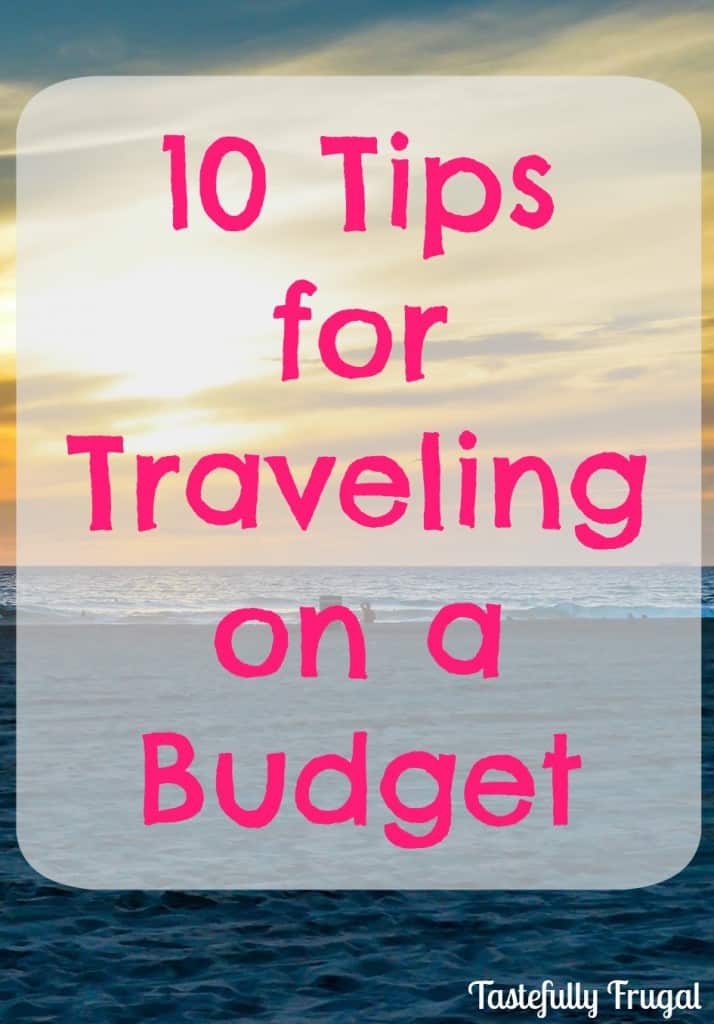 ideas for travel on a budget