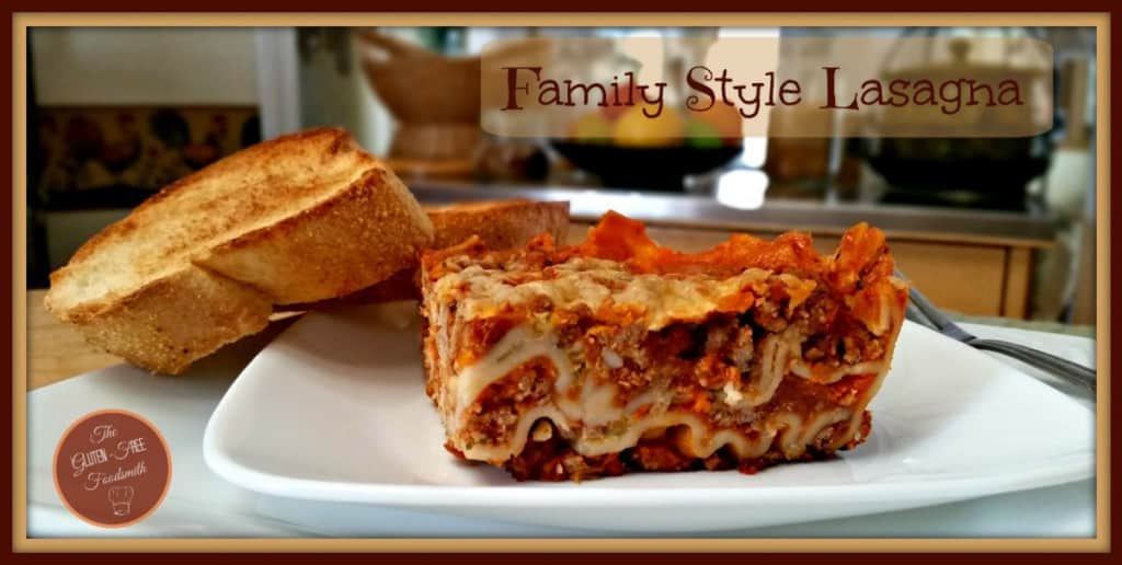 Family Style Gluten Free Lasagna