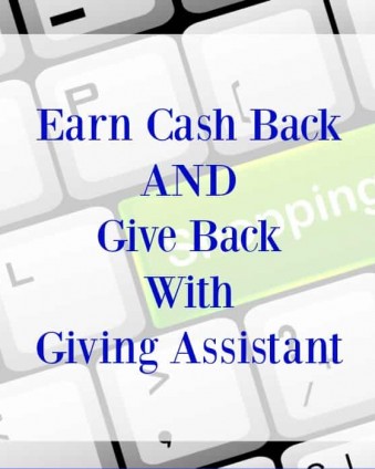 Earn Cash Back AND Give Back With Giving Assistant Giving Assistant: Cash Back, Refferal Bonuses, Charitable Donations and More: The Best Way To Do Your Online Shopping | Tastefully Frugal